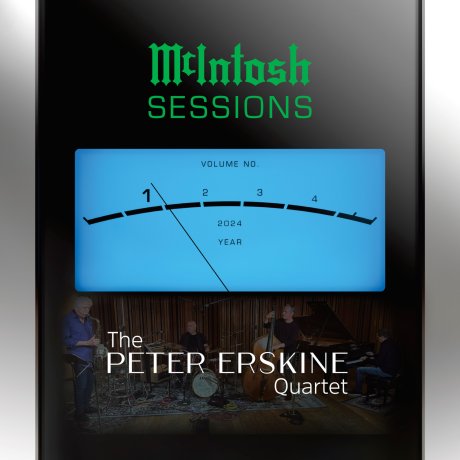 McIntosh SESSIONS Volume 1: The Peter Erskine Quartet